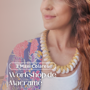 Workshop Presencial de Colares em Macramé – criação de 3 peças (com lanche)