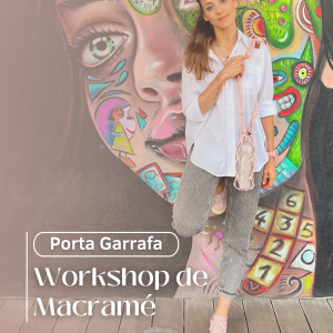 Workshop Presencial de Macramé – criação de um porta garrafa (com lanche)